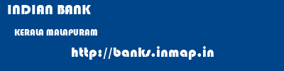 INDIAN BANK  KERALA MALAPURAM    banks information 